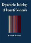 Image for Reproductive Pathology of Domestic Mammals