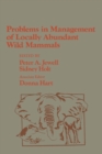 Image for Problems in Management of Locally Abundant Wild Mammals
