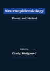 Image for Neuroepidemiology: theory and method
