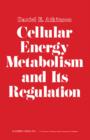 Image for Cellular Energy Metabolism and Its Regulation