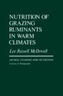 Image for Nutrition of Grazing Ruminants in Warm Climates