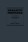 Image for Parasitic protozoa. : Vol.6.