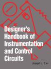 Image for Designer&#39;s handbook of instrumentation and control circuits.