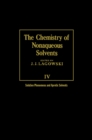 Image for The Chemistry of Nonaqueous Solvents