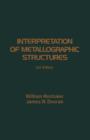 Image for Interpretation of Metallographic Structures