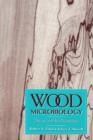Image for Wood microbiology: decay and its prevention