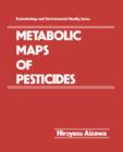 Image for Metabolic Maps of Pesticides