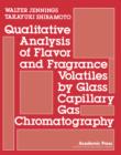 Image for Qualitative Analysis of Flavor and Fragrance Volatiles By Glass Capillary Gas Chromatography