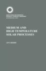 Image for Medium and High Temperature Solar Processes