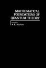 Image for Mathematical Foundations of Quantum Theory