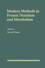 Image for Modern methods in protein nutrition and metabolism
