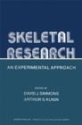 Image for Skeletal Research: An Experimental Approach