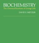 Image for Biochemistry, the Chemical Reactions of Living Cells