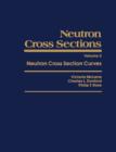 Image for Neutron cross sections.: Vol.2,Neutron cross section curves