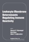 Image for Leukocyte membrane determinants regulating immune reactivity