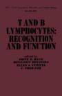 Image for T and B Lymphocytes: Recognition and Function