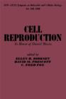 Image for Cell reproduction: in honor of Daniel Mazia
