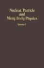 Image for Nuclear, particle and many body physics
