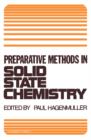 Image for Preparative Methods in Solid State Chemistry