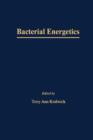 Image for The Bacteria: A Treatise On Structure and Function. (Bacterial energetics) : Vol.12,
