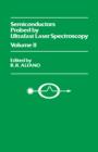 Image for Semiconductors Probed By Ultrafast Laser Spectroscopy.: Academic Press Inc.,u.s.