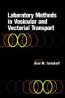 Image for Laboratory methods in vesicular and vectorial transport