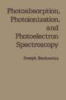 Image for Photoabsorption, Photoionization, and Photoelectron Spectroscopy