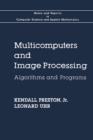 Image for Multicomputers and Image Processing: Algorithms and Programs