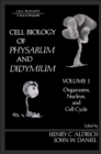 Image for Cell Biology of Physarum and Didymium V1: Organisms, Nucleus, and Cell Cycle