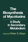 Image for Biosynthesis of Mycotoxins: A study in secondary Metabolism