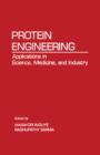 Image for Protein Engineering: Applications In Science, Medicine , And Industry