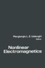 Image for Nonlinear Electromagnetics