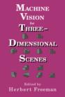 Image for Machine Vision for Three-dimensional Scenes
