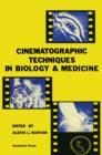 Image for Cinematographic techniques in biology and medicine.