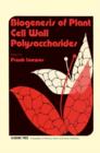 Image for Biogenesis of plant cell wall polysaccharides.: Papers in Honor of John Mccarthy