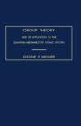 Image for Group Theory and Its Application to Quantum Mechanics of Atomic Spectra.: Academic Press Inc.,u.s.