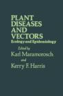 Image for Plant Diseases and Vectors: Ecology and Epidemiology