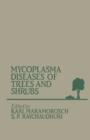 Image for Mycoplasma Diseases of Trees and Shrubs