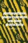 Image for Photosynthesis, Photorespiration and Plant Productivity