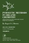 Image for Pyrolytic methods in organic chemistry: application of flow and flash vacuum pyrolytic techniques