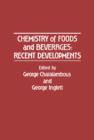 Image for Chemistry of Foods and Beverages: Recent Developments