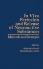 Image for In Vivo Perfusion and Release of Neuroactive Substances: Methods and Strategies