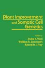 Image for Plant Improvement and Somatic Cell Genetics