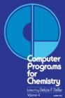 Image for Computer Programs for Chemistry.