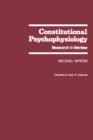 Image for Constitutional Psychophysiology: Research in Review