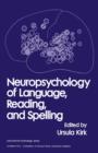 Image for Neuropsychology of Language, Reading, and Spelling