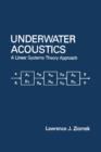 Image for Underwater Acoustics: A Linear Systems Theory Approach