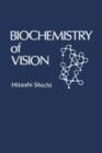 Image for Biochemistry of Vision
