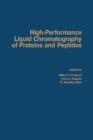 Image for High-performance Liquid Chromatography of Proteins and Peptides: Proceedings of the First International Symposium