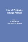 Image for Fate of Pesticides in Large Animals